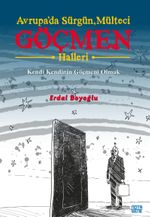 Avrupa'da Sürgün, Mülteci, Göçmen Halleri & Kendi Kendinin Göçmeni Olmak