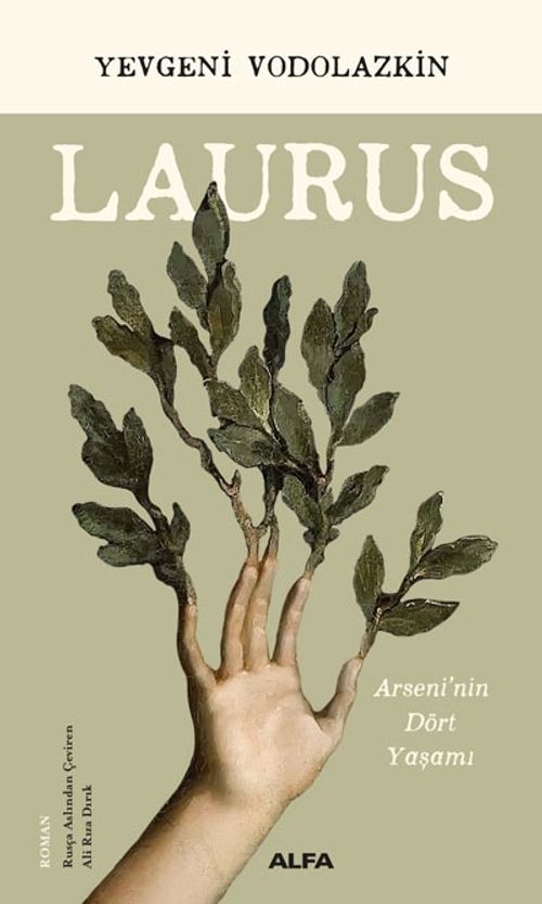 Laurus & Arseni'nin Dört Yaşamı 