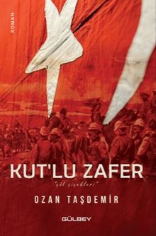 Kut'lu Zafer & Çöl Çiçekleri