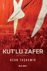 Kut'lu Zafer &amp; Çöl Çiçekleri