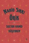Sultan Hamid Düşerken (Ciltli)