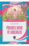 Prenses Irene ve Goblinler Dünya Çocuk Klasikleri (7-12 Yaş)