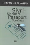 Sivrisineklere Pasaport Sorulmaz