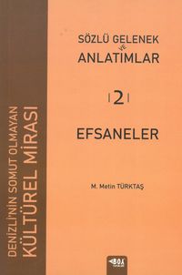 Sözlü Gelenek ve Anlatımlar 2 / Efsaneler