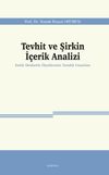 Tevhit ve Şirkin İ&ccedil;erik Analizi & Farklı Dindarlık &Ouml;l&ccedil;eklerinin Tanıdık Unsurları