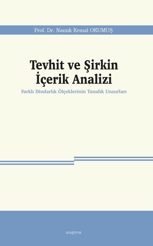 Tevhit ve Şirkin İçerik Analizi & Farklı Dindarlık Ölçeklerinin Tanıdık Unsurları