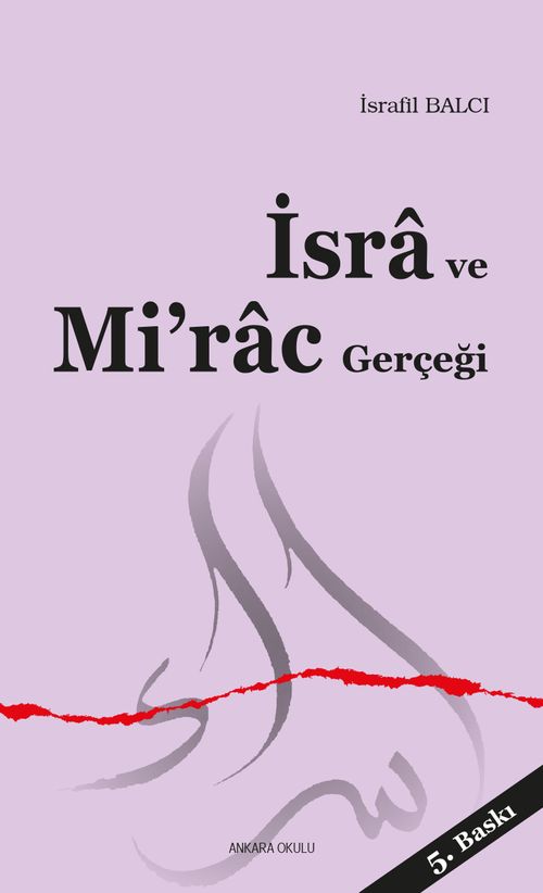 İsra ve Mi'rac Gerçeği