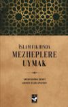 İslam Fıkhında Mezheplere Uymak