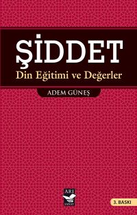 Şiddet & Din Eğitimi ve Değerler