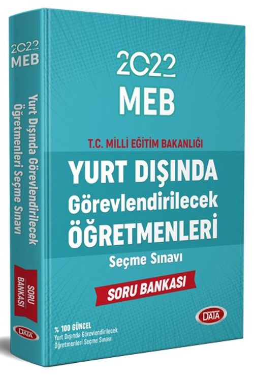2022 MEB Yurt Dışında Görevlendirilecek Öğretmenleri Seçme Sınavı %100 Soru Bankası
