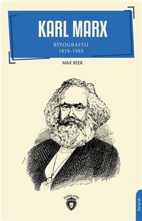 Karl Marx Biyografisi (1818-1883 Biyografi) (Max Beer) Fiyatı