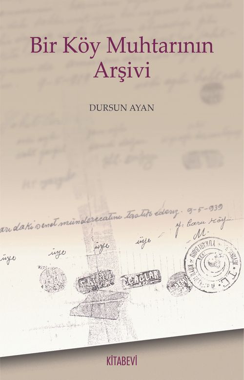 Bir Köy Muhtarının Arşivi