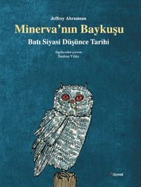 Minerva'nın Baykuşu & Batı Siyasi Düşünce Tarihi