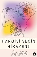 Hangisi Senin Hikayen