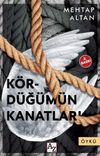 K&ouml;rd&uuml;ğ&uuml;m&uuml;n Kanatları