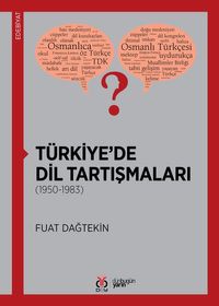 Türkiye'de  Dil Tartışmaları (1950-1983)