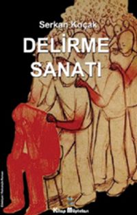 Delirme Sanatı