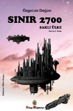 Sınır 2700 / Saklı Ülke