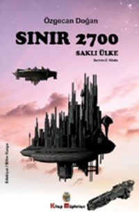 Sınır 2700 / Saklı Ülke