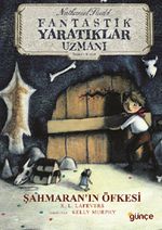 Şahmaran'ın Öfkesi & Nathaniel Fludd - Fantastik Yaratıklar Uzmanı (İkinci Kitap)