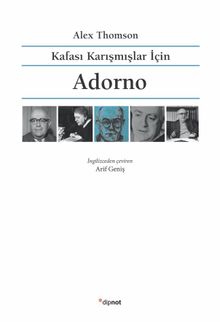 Kafası Karışmışlar İçin Adorno