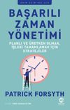 Başarılı Zaman Y&ouml;netimi: Planlı ve &Uuml;retken Olmak, İşleri Tamamlamak i&ccedil;in Stratejiler