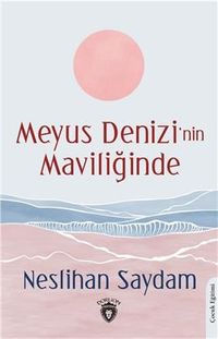 Meyus Denizinin Maviliğinde