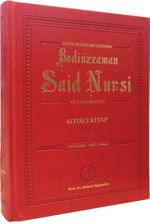 Arşiv Belgeleri Işığında Bediüzzaman Said Nursi ve İlmi Şahsiyeti Altıncı Kitap