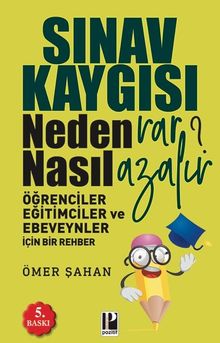 Sınav Kaygısı & Neden Var? Nasıl Azalır?  