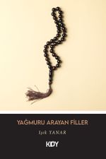 Yağmuru Arayan Filler