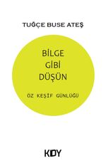 Bilge Gibi Düşün