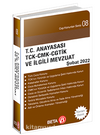 T.C. Anayasası TCK-CMK-CGTİK ve İlgili Mevzuat / Cep Kanunları Serisi 08