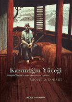 Karanlığın Yüreği (Ciltli) (Çizgi Roman)