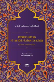 Kurbu'l-Hitab Fî Tefsîri Fatihati'l-Kitab & Fatiha Suresi Tefsiri