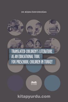 Translated Children's Literature as an Educational Tool in Turkey