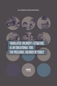 Translated Children's Literature as an Educational Tool in Turkey