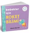 Bebekler İ&ccedil;in Roket Bilimi