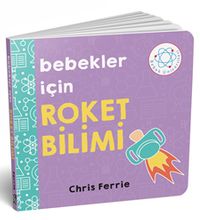 Bebekler İçin Roket Bilimi