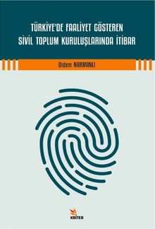 Türkiye'de Faaliyet Gösteren Sivil Toplum Kuruluşlarında İtibar