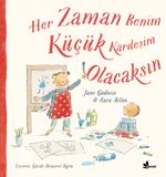 Her Zaman Benim Küçük Kardeşim Olacaksın