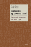 İnsanlığın Eş Zamanlı Tarihi (Ciltli) & Prehistorik D&ouml;nemden Ge&ccedil; Antik &Ccedil;ağa