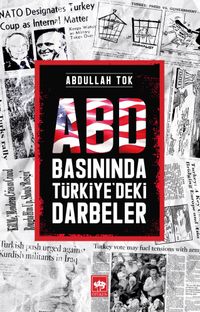 ABD Basınında Türkiye’deki Darbeler