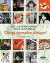 60’lı Yıllarda Türkiye: Sazlı Cazlı Sözlük - Dünya Durmadan Dönüyor (Karton Kapak)