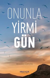 Onunla Yirmi Gün