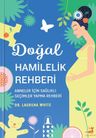 Doğal Hamilelik Rehberi