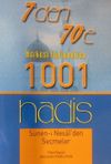 7'den 70'e Herkesi İlgilendiren 1001 Hadis & S&uuml;nen-i Nesai'den Se&ccedil;meler