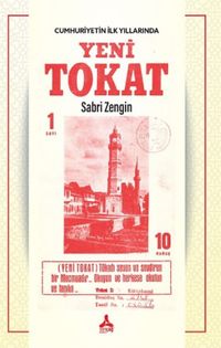 Cumhuriyetin İlk Yıllarında Yeni Tokat