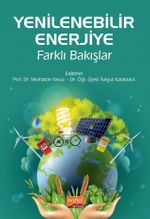Yenilenebilir Enerjiye Farklı Bakışlar