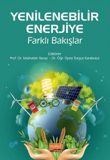 Yenilenebilir Enerjiye Farklı Bakışlar