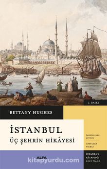 İstanbul (Ciltli) & Üç Şehrin Hikayesi